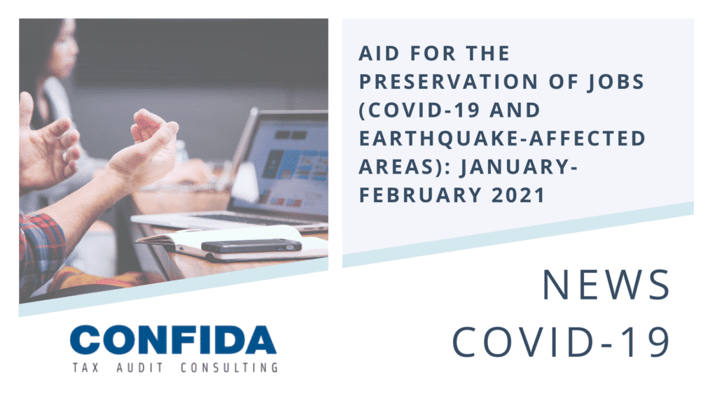 Aid for the preservation of jobs (COVID-19 and earthquake-affected areas): January-February 2021